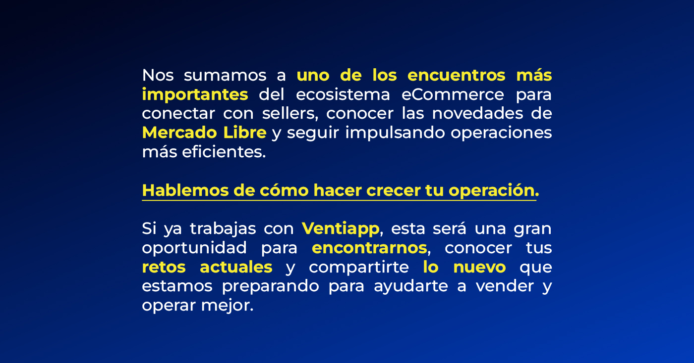 Nos sumamos a uno de los encuentros más importantes del ecosistema eCommerce para conectar con sellers, conocer las novedades de Mercado Libre y seguir impulsando operaciones más eficientes.