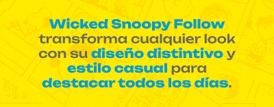 Wicked Snoopy Follow transforma cualquier look con su diseño distintivo y estilo casual para destacar todos los días.