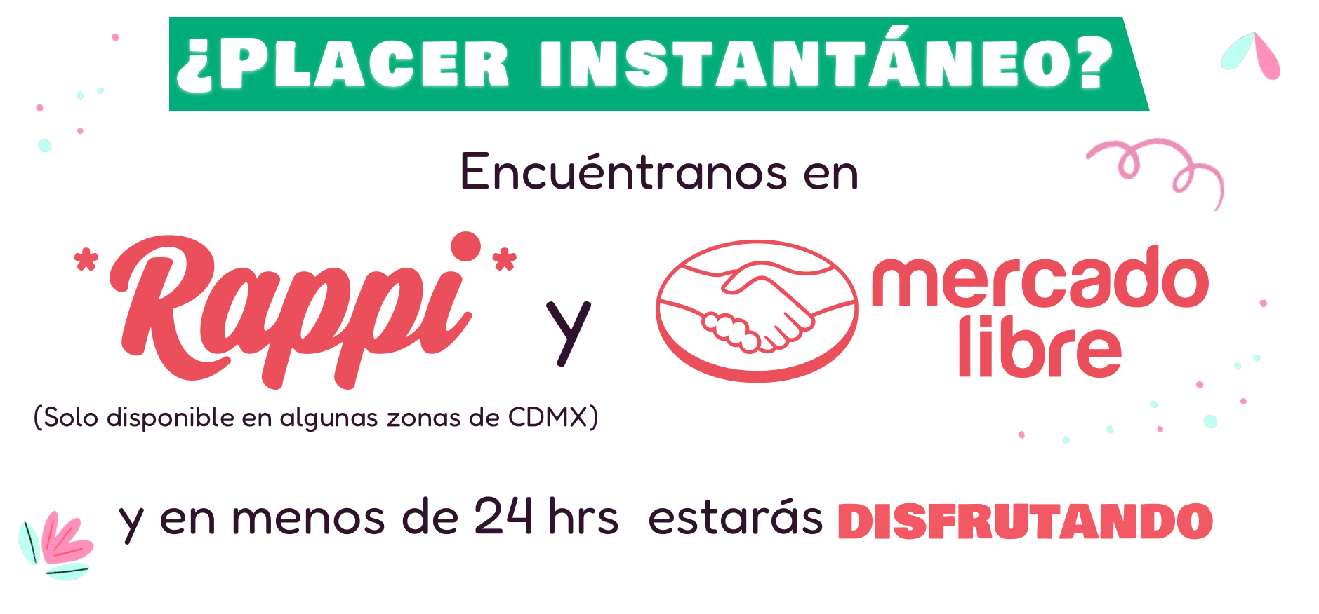 ¡Placer instantáneo!