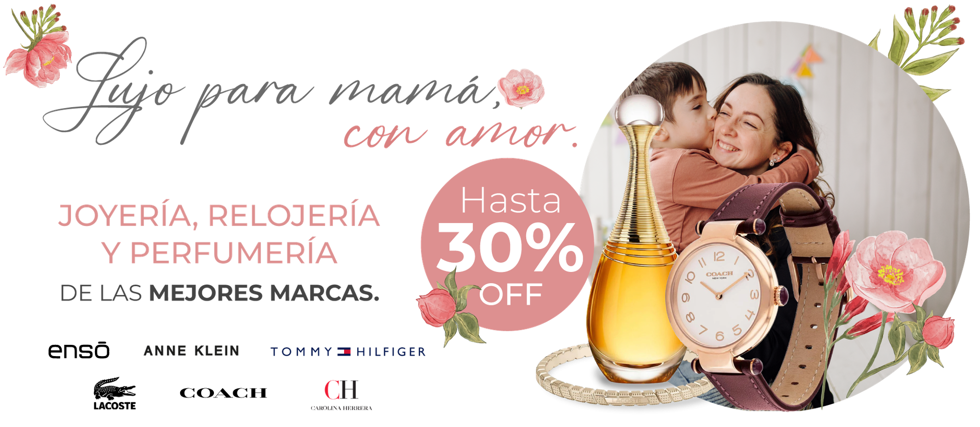 Regalos para mamá hasta 30% off joyería relojes y perfumes.