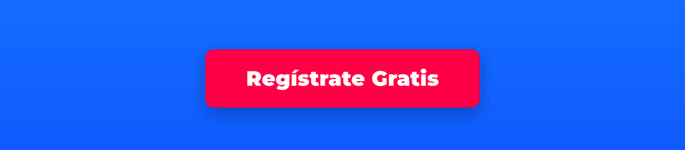 REGISTRATE GRATIS
