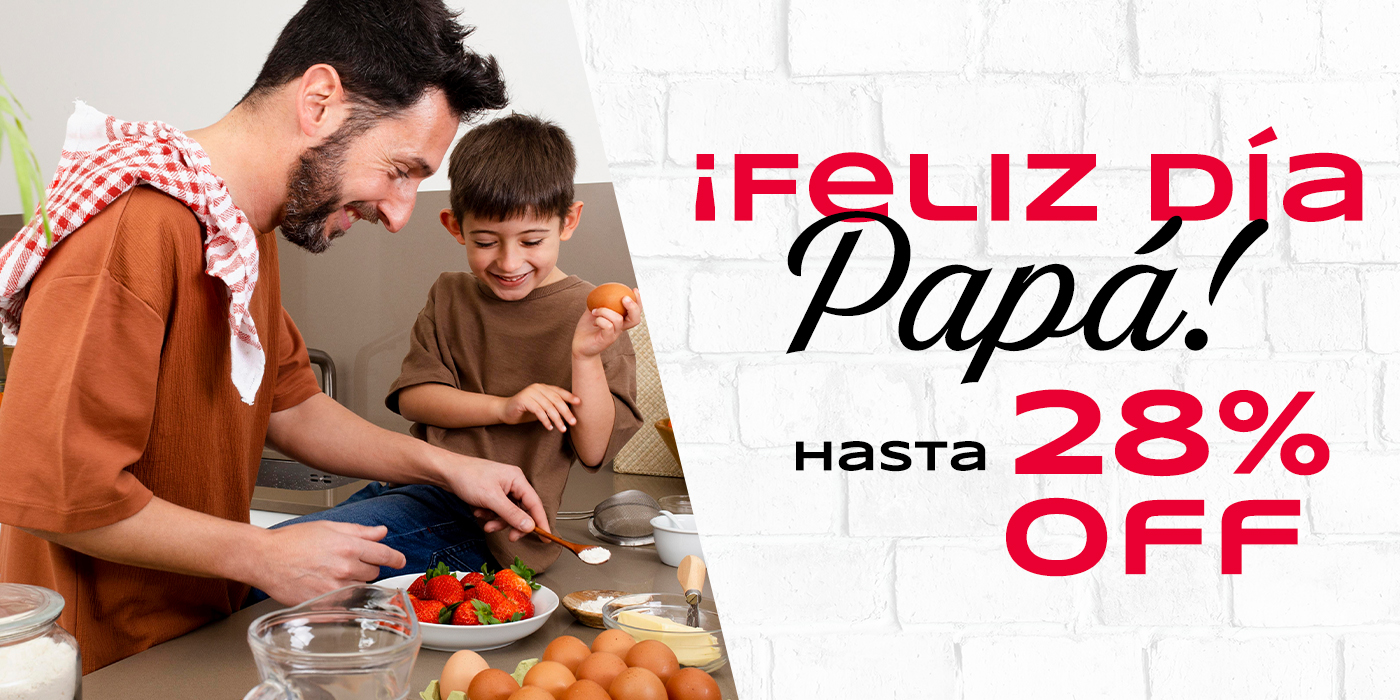 ¡Feliz día Papá! Hasta xx% OFF de descuento